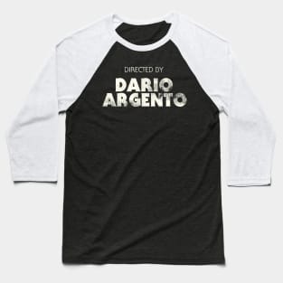 Directed by Dario Argento Baseball T-Shirt